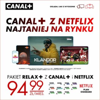 CANAL+ i Netflix Najtaniej Na Rynku