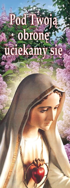 Baner Pod Twoją Obronę – Serce Maryi
