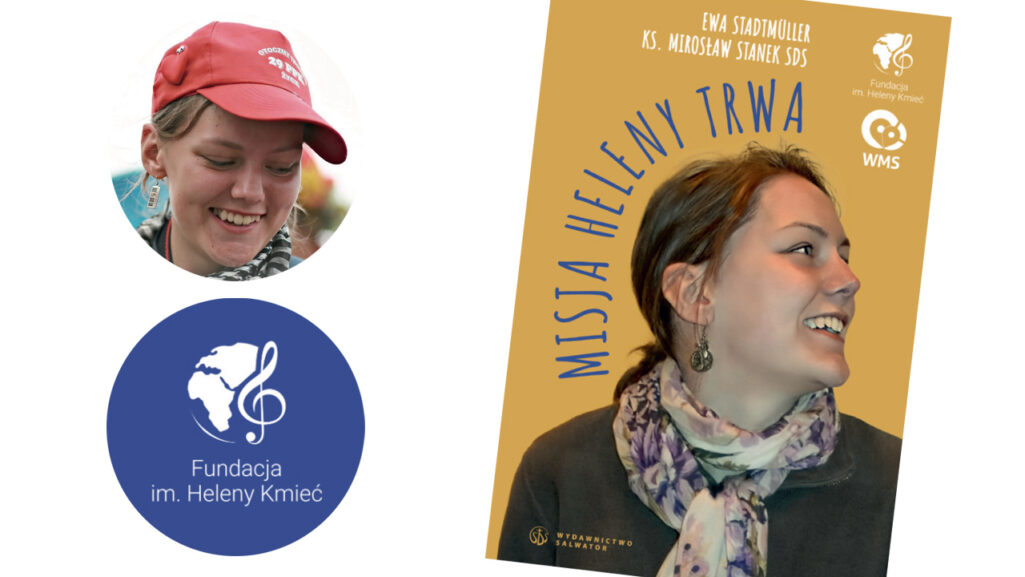 okładka książki "Misja Heleny Trwa" o życiu i misjach Heleny Kmieć i logo fundacji