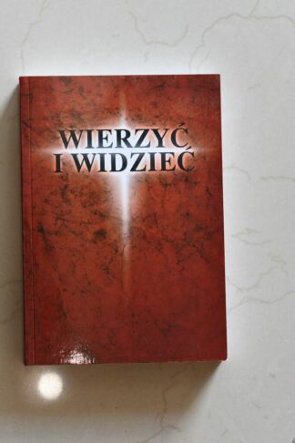 Wierzyć I Widzieć