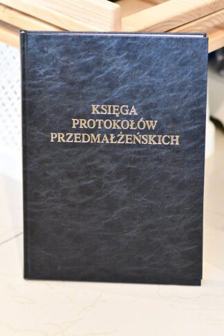 Księga Parafialna – Protokołów Przedmałżeńskich