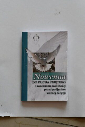 Nowenna Do Ducha Świętego O Rozeznanie Woli Bożej