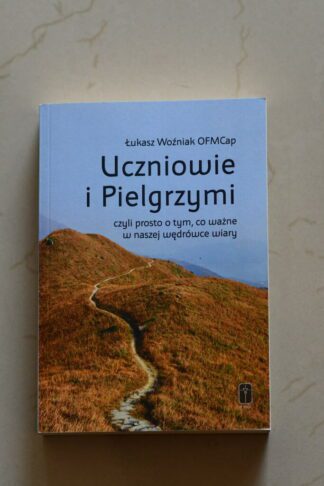 Uczniowie I Pielgrzymi