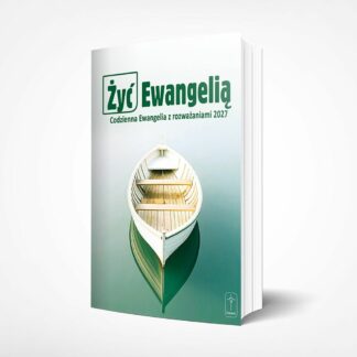 Żyć Ewangelią 2027 – Codzienne Rozważania