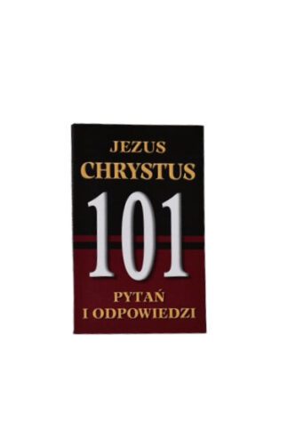 Jezus Chrystus 101 Pytań I Odpowiedzi