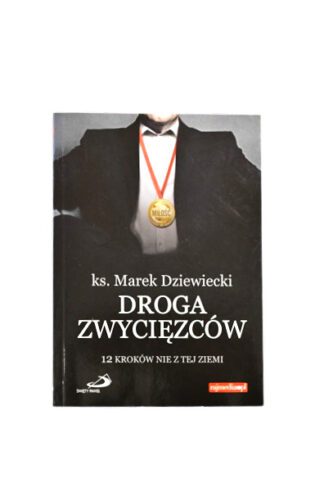 Droga Zwycięzców 12 Kroków Nie Z Tej Ziemi