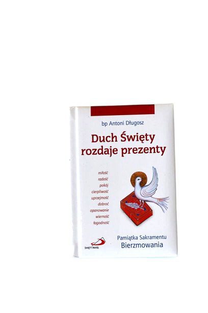 Duch Święty Rozdaje Prezenty