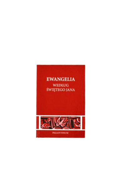 Ewangelia Według Świętego Jana