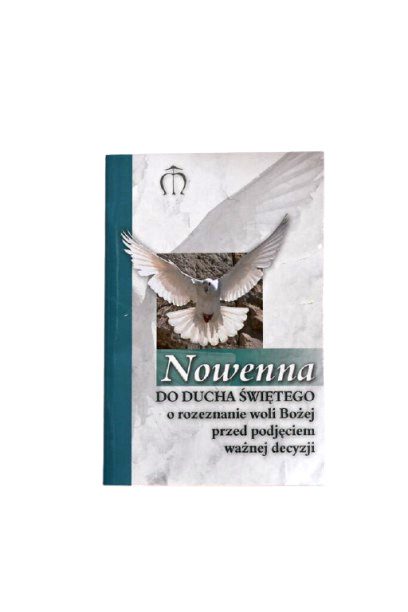 Nowenna Do Ducha Świętego O Rozeznanie Woli Bożej