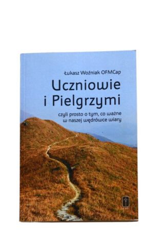 Uczniowie I Pielgrzymi