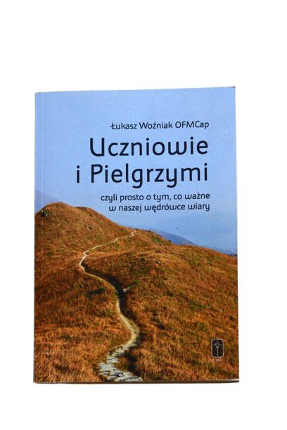 Uczniowie I Pielgrzymi